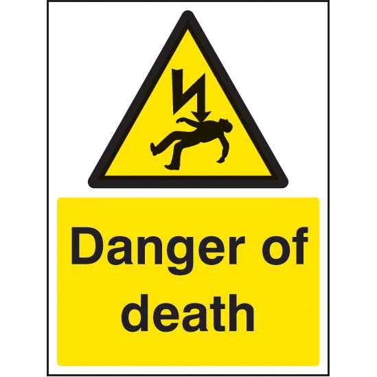 'Danger of Death' Lockout Sign